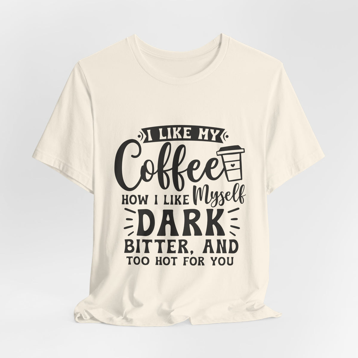 Coffee Lover T‑Shirt — "Give Me Coffee" Dark & Bitter Funny Tee