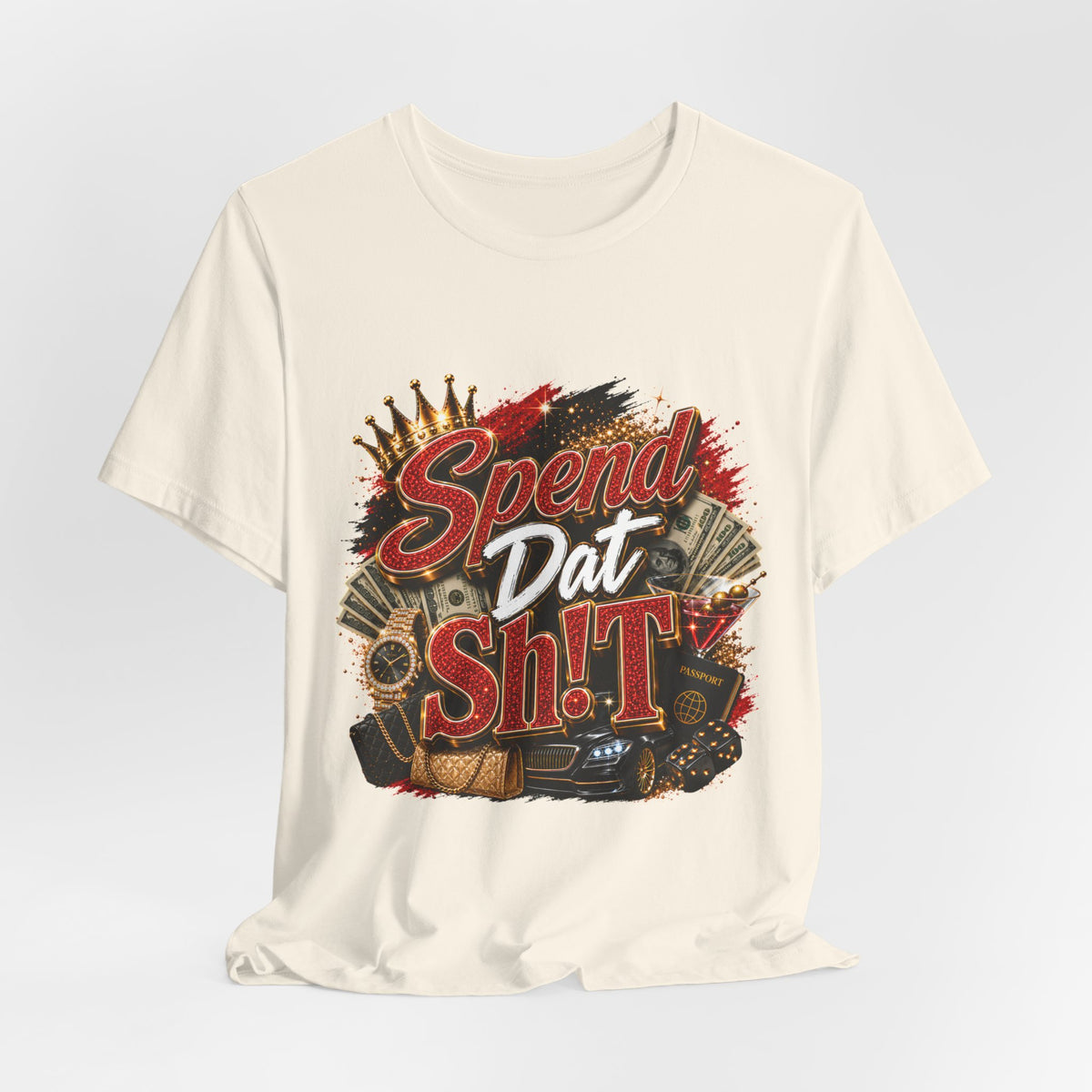 Spend Dat Sh!t T-Shirt — Bold Money Vibes Graphic Tee