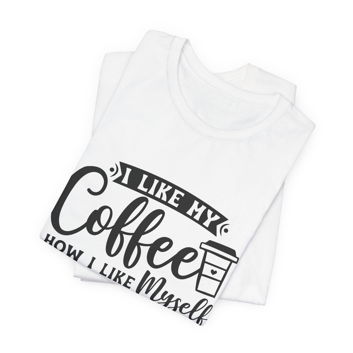 Coffee Lover T‑Shirt — "Give Me Coffee" Dark & Bitter Funny Tee