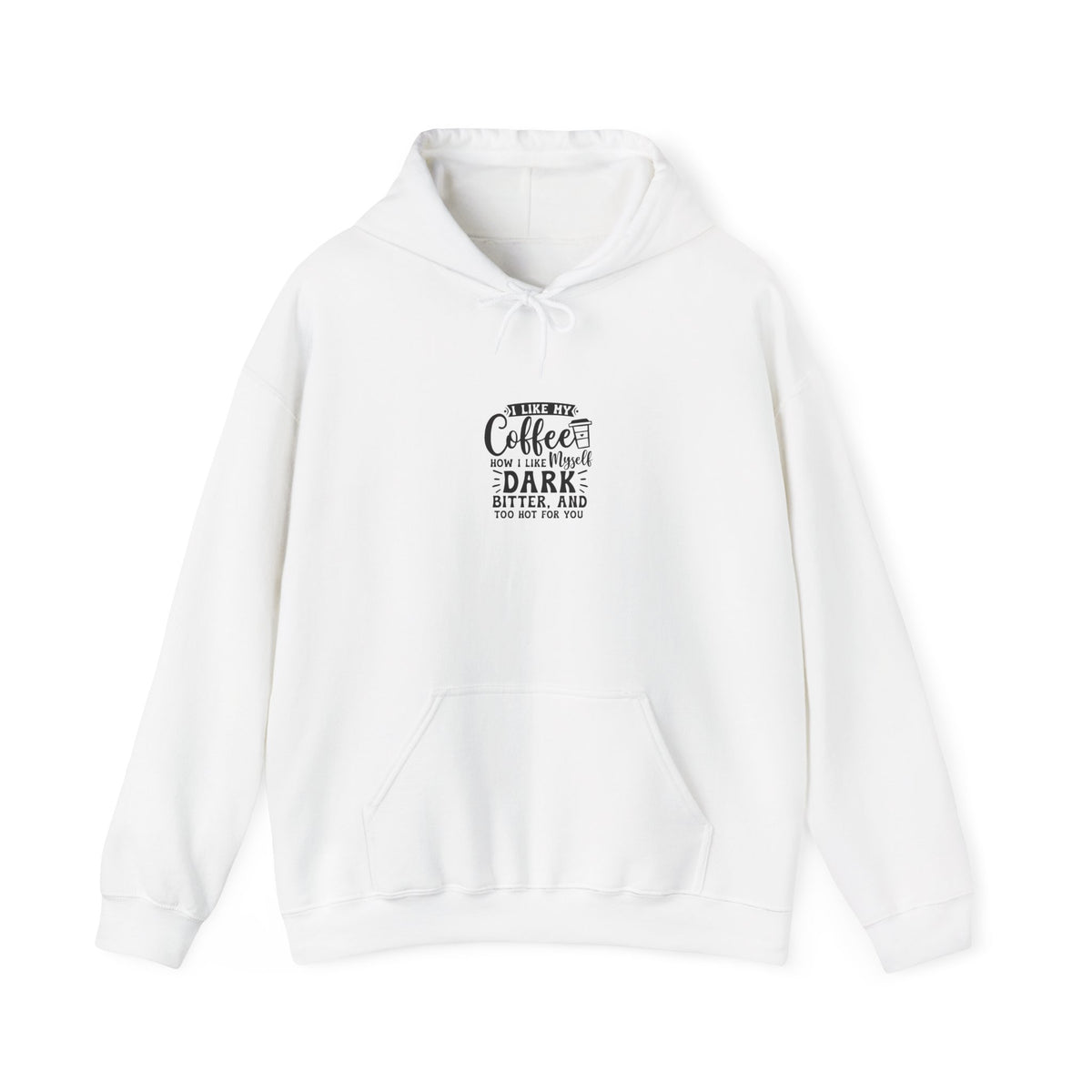 Coffee Lover Hoodie — "Coffee Keeps Me Dark, Bitter, and Full of Ideas" Graphic Hooded Sweatshirt