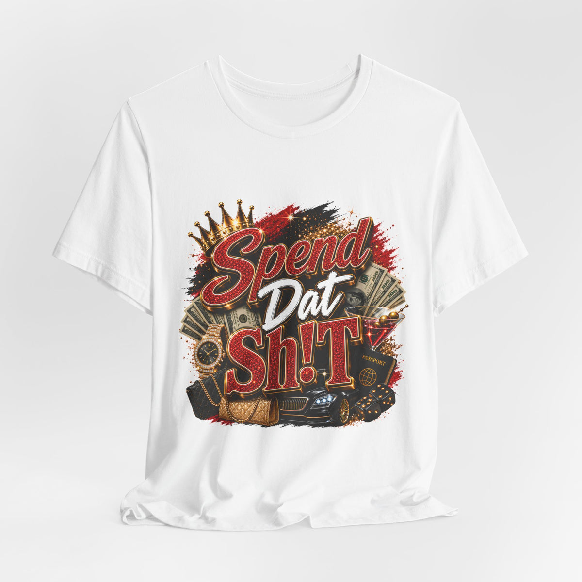 Spend Dat Sh!t T-Shirt — Bold Money Vibes Graphic Tee