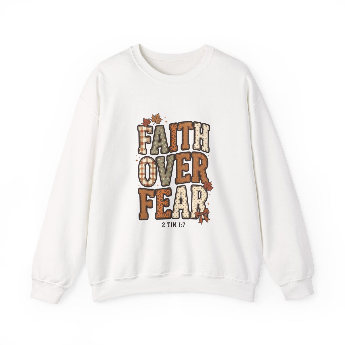 Faith Over Fear Sweatshirt | Christian Autumn, 2 Tim 1:7, Fall Leaves