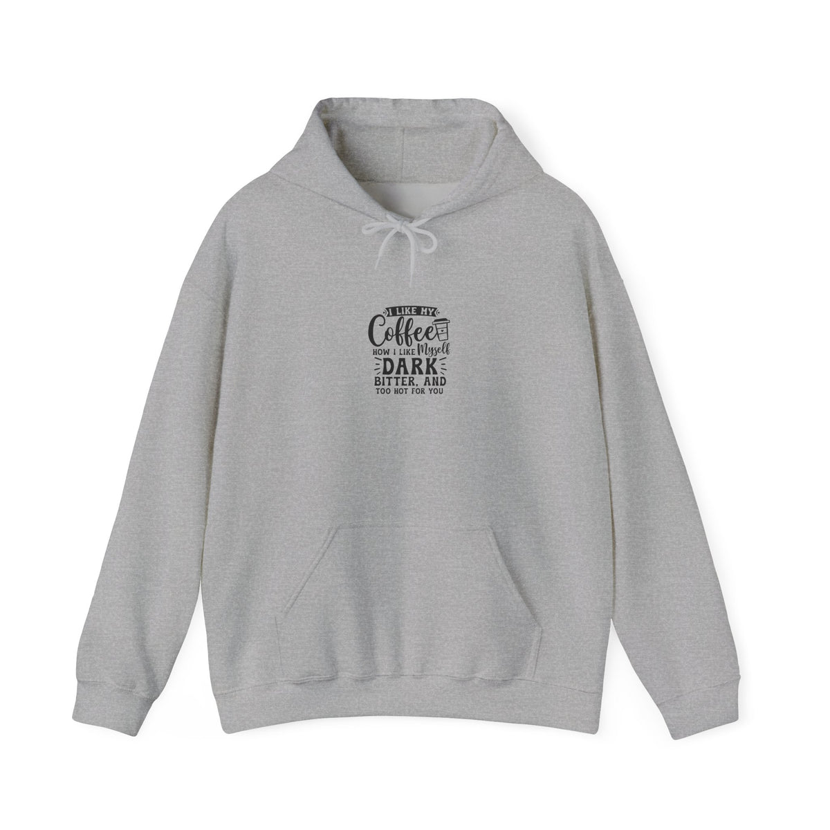 Coffee Lover Hoodie — "Coffee Keeps Me Dark, Bitter, and Full of Ideas" Graphic Hooded Sweatshirt