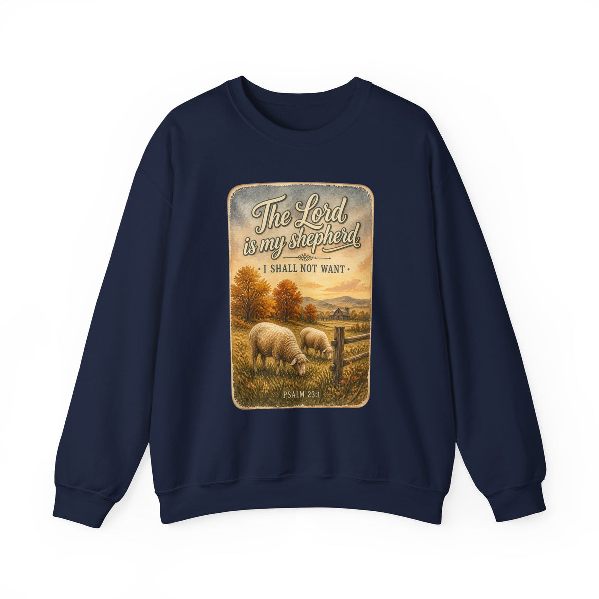 The Lord Is My Shepherd sweatshirt | Christian Autumn, Psalm 23 fall pastoral design