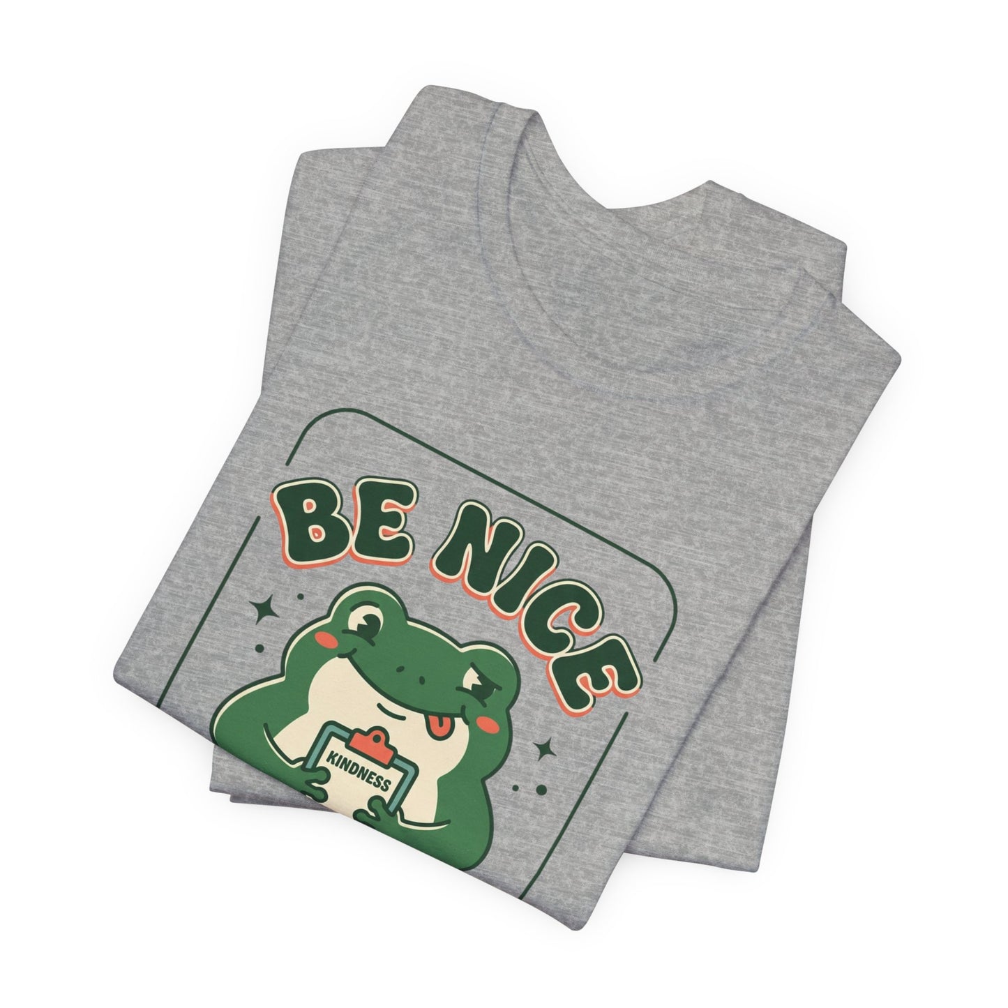 Be Nice You Jerk Frog Illustration Tee | Funny Slogan Graphic Shirt