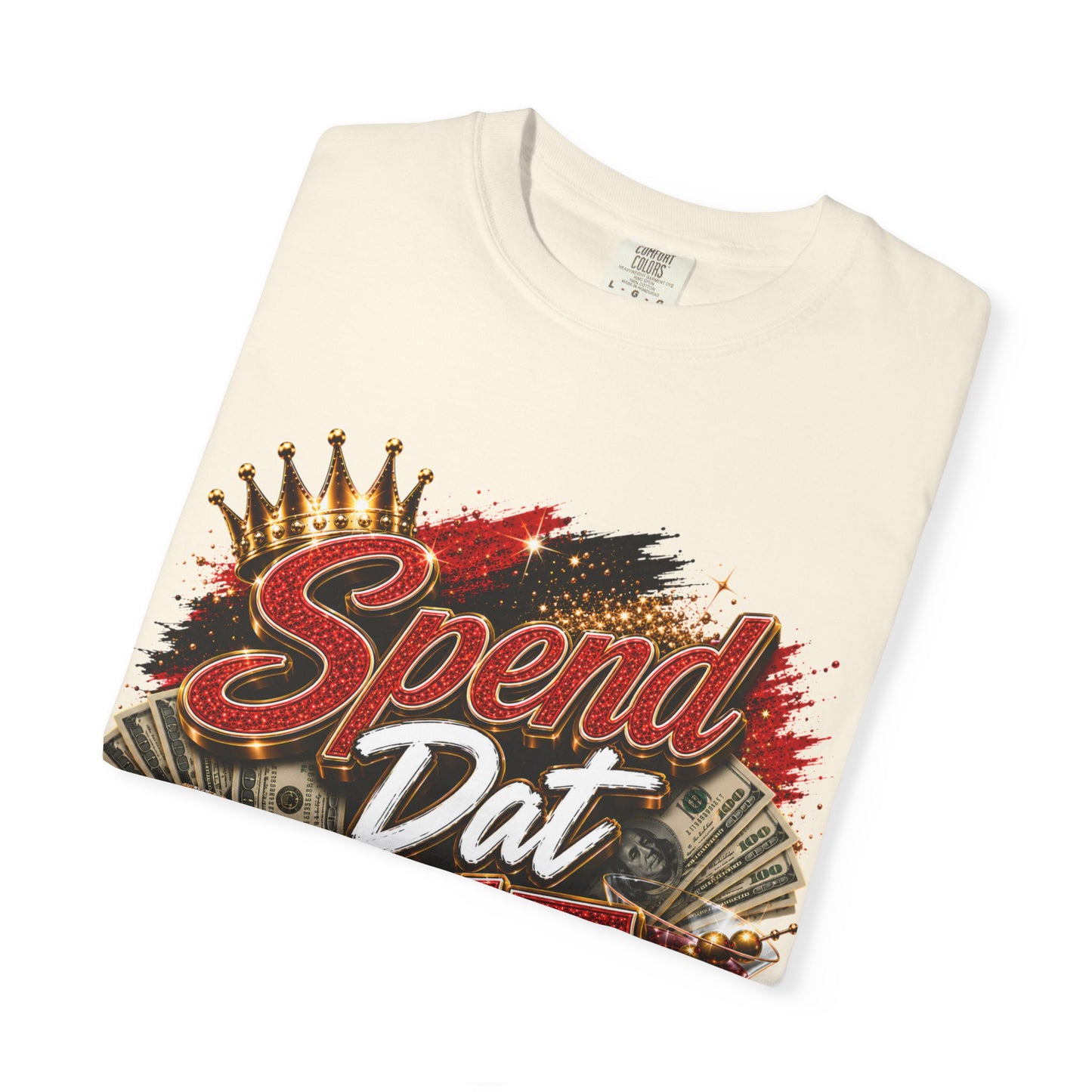 Spend Dat Sh!t T-Shirt — Bold Graphic Tee for Hustlers & Nightlife