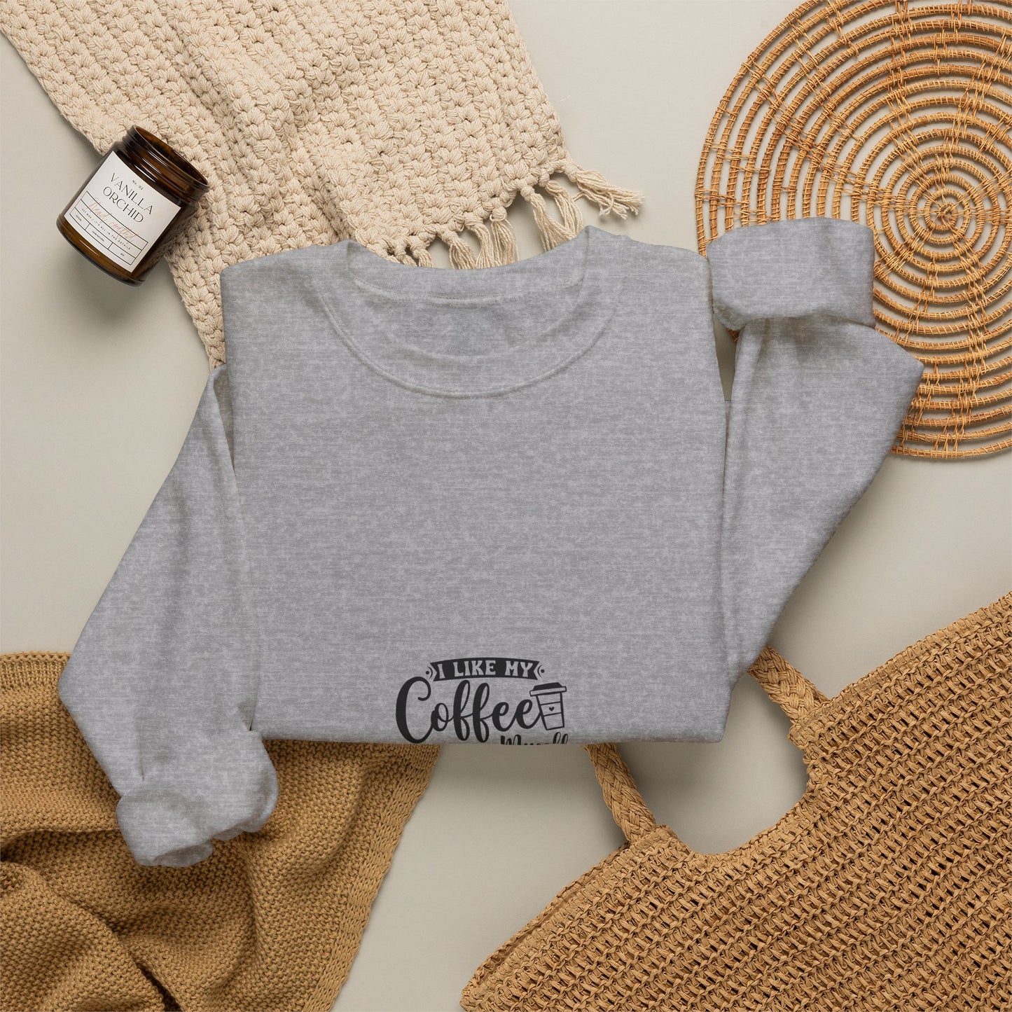Crewneck Sweatshirt - "Give Me Coffee Dark, Bitter, And Too Hot For You" Minimal Coffee Lover Pullover