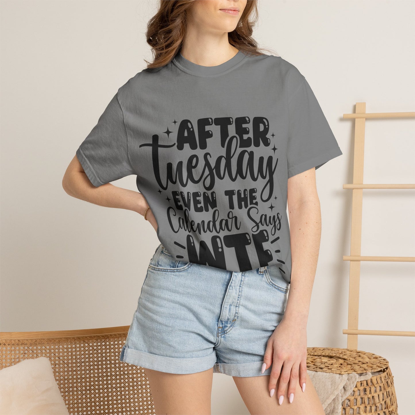 After Tuesday Even The Calendar Says WTF T-Shirt