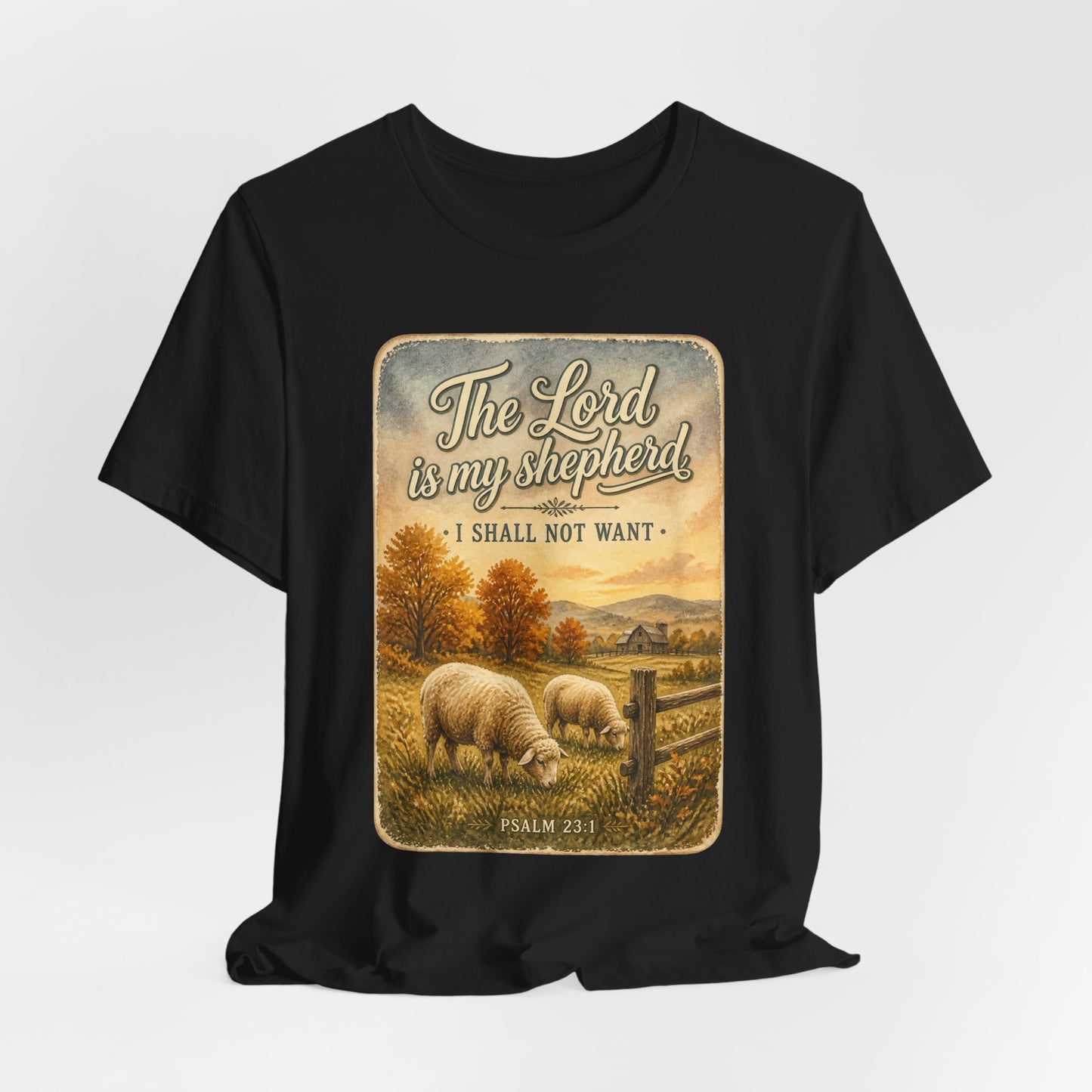 The Lord Is My Shepherd Tee | Christian Autumn, Psalm 23, Fall Farmhouse