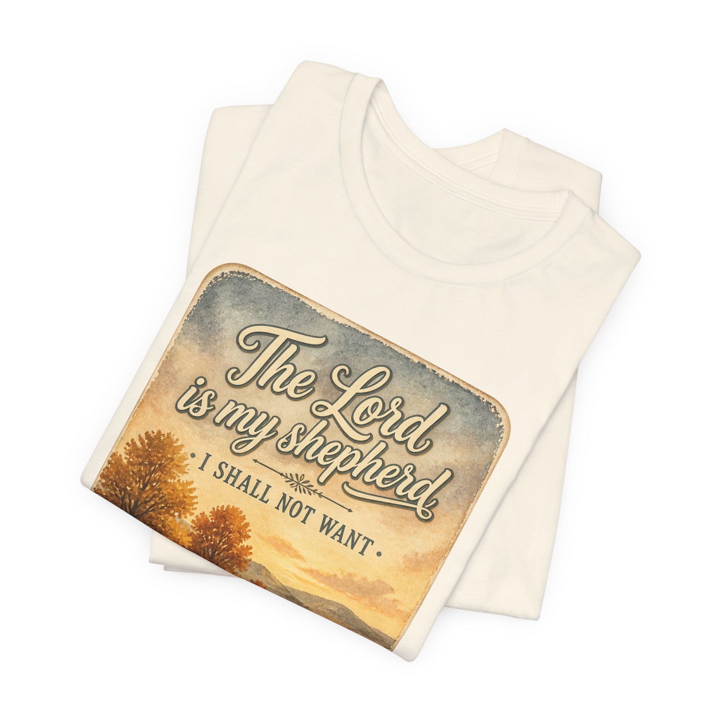 The Lord Is My Shepherd Tee | Christian Autumn, Psalm 23, Fall Farmhouse