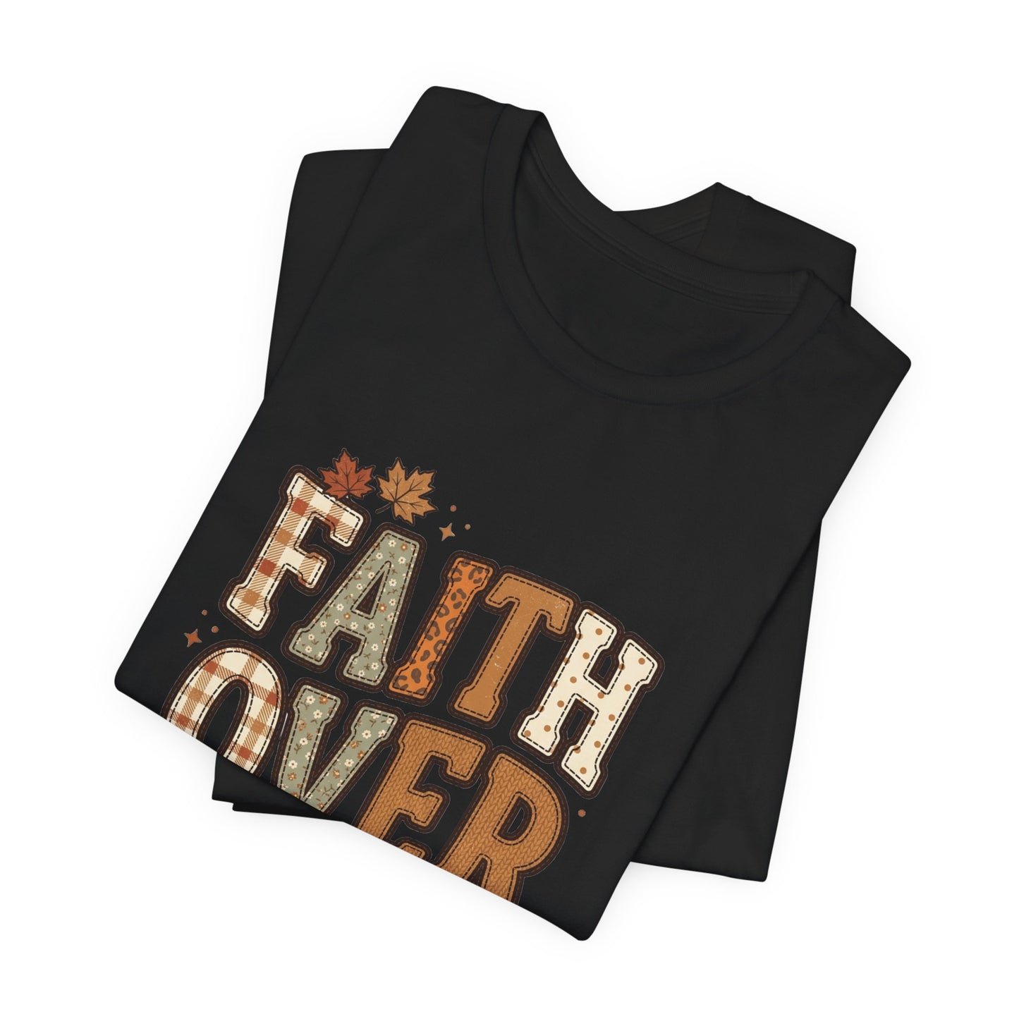 Faith Over Fear Tee | Christian Autumn fall leaves, scripture 2 Tim 1:7