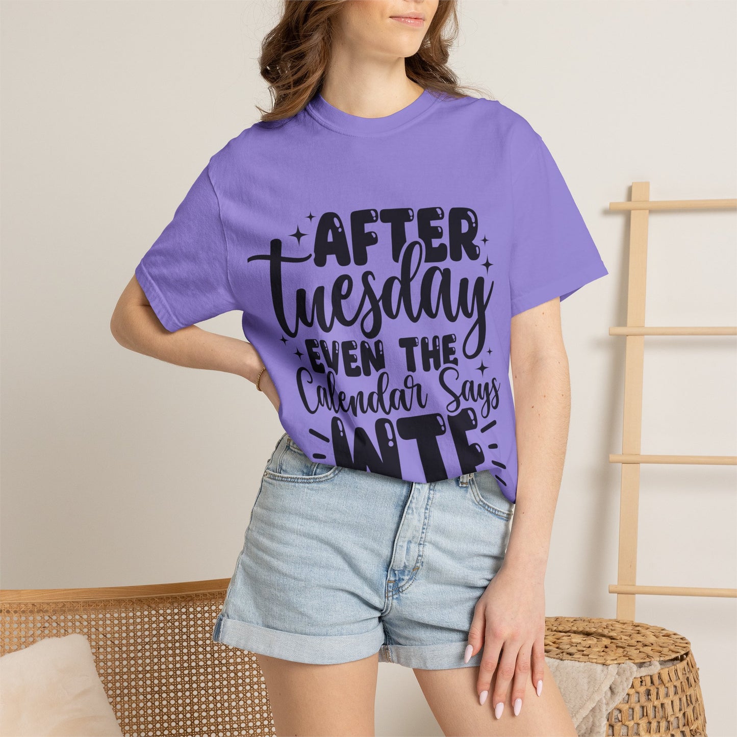 After Tuesday Even The Calendar Says WTF T-Shirt