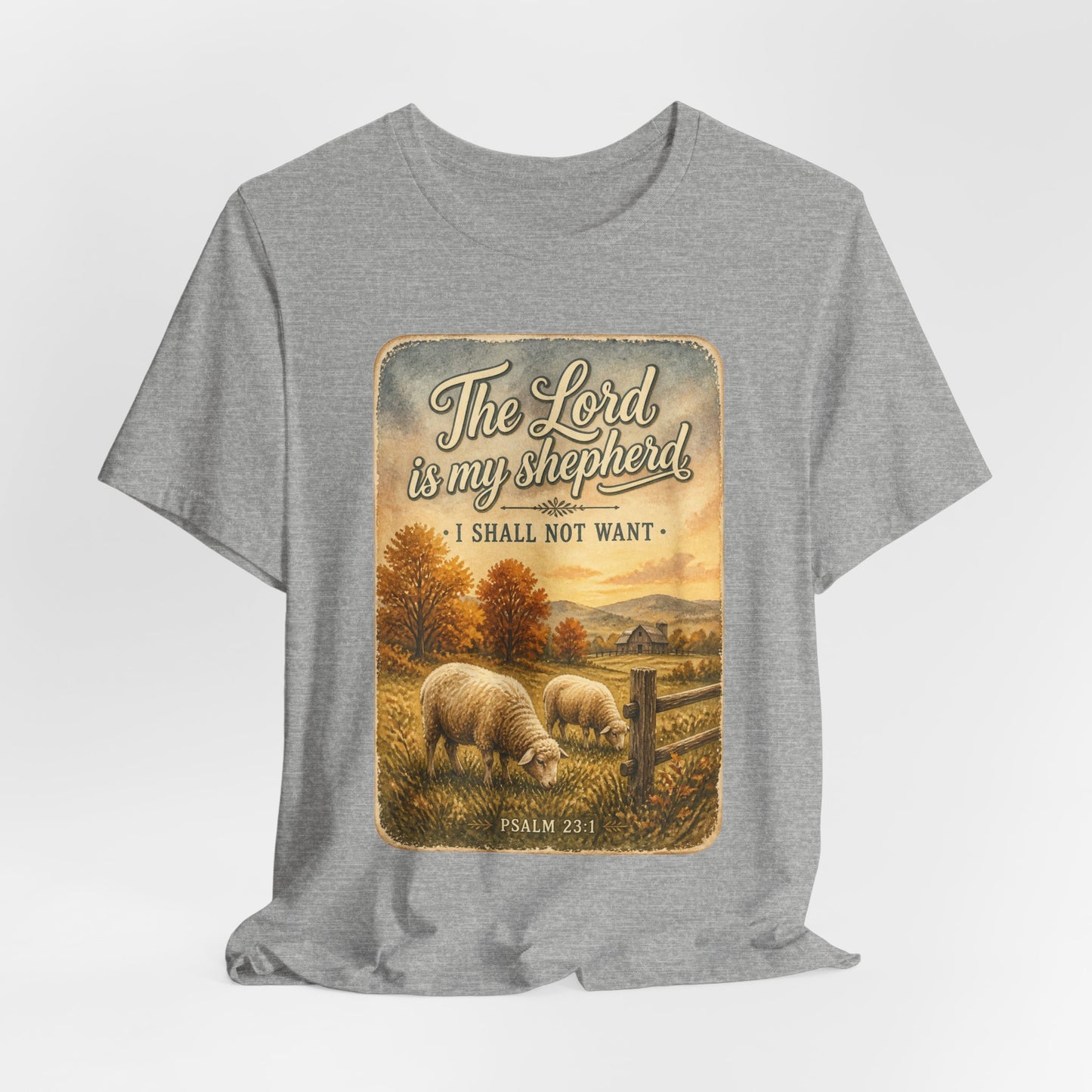 The Lord Is My Shepherd Tee | Christian Autumn, Psalm 23, Fall Farmhouse