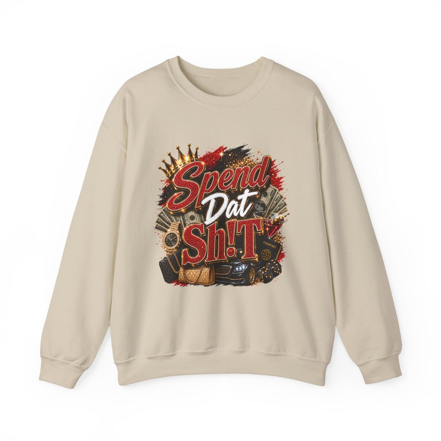 Spend Dat Sh!t Crewneck Sweatshirt