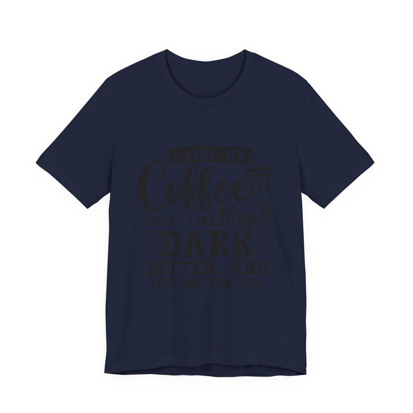 Coffee Lover T‑Shirt — "Give Me Coffee" Dark & Bitter Funny Tee