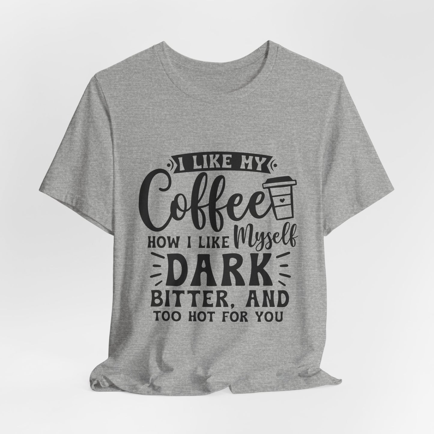 Coffee Lover T‑Shirt — "Give Me Coffee" Dark & Bitter Funny Tee