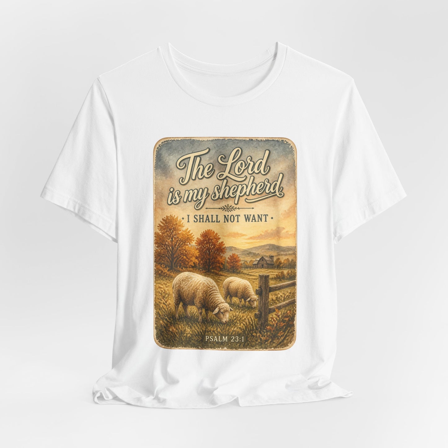 The Lord Is My Shepherd Tee | Christian Autumn, Psalm 23, Fall Farmhouse