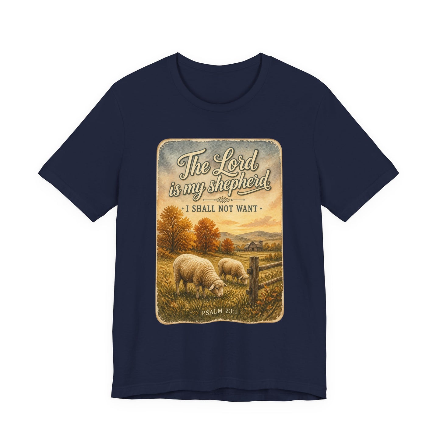 The Lord Is My Shepherd Tee | Christian Autumn, Psalm 23, Fall Farmhouse