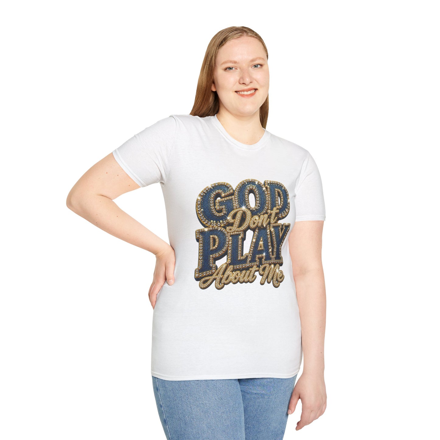 God Don't Play About Me T-Shirt-Faith