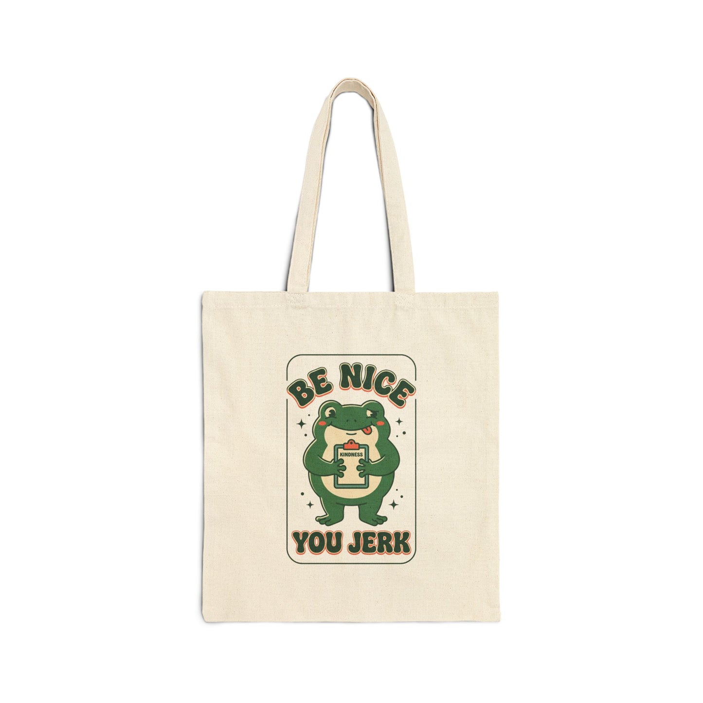 Be Nice You Jerk frog illustration Tote | Canvas tote, sarcastic slogan