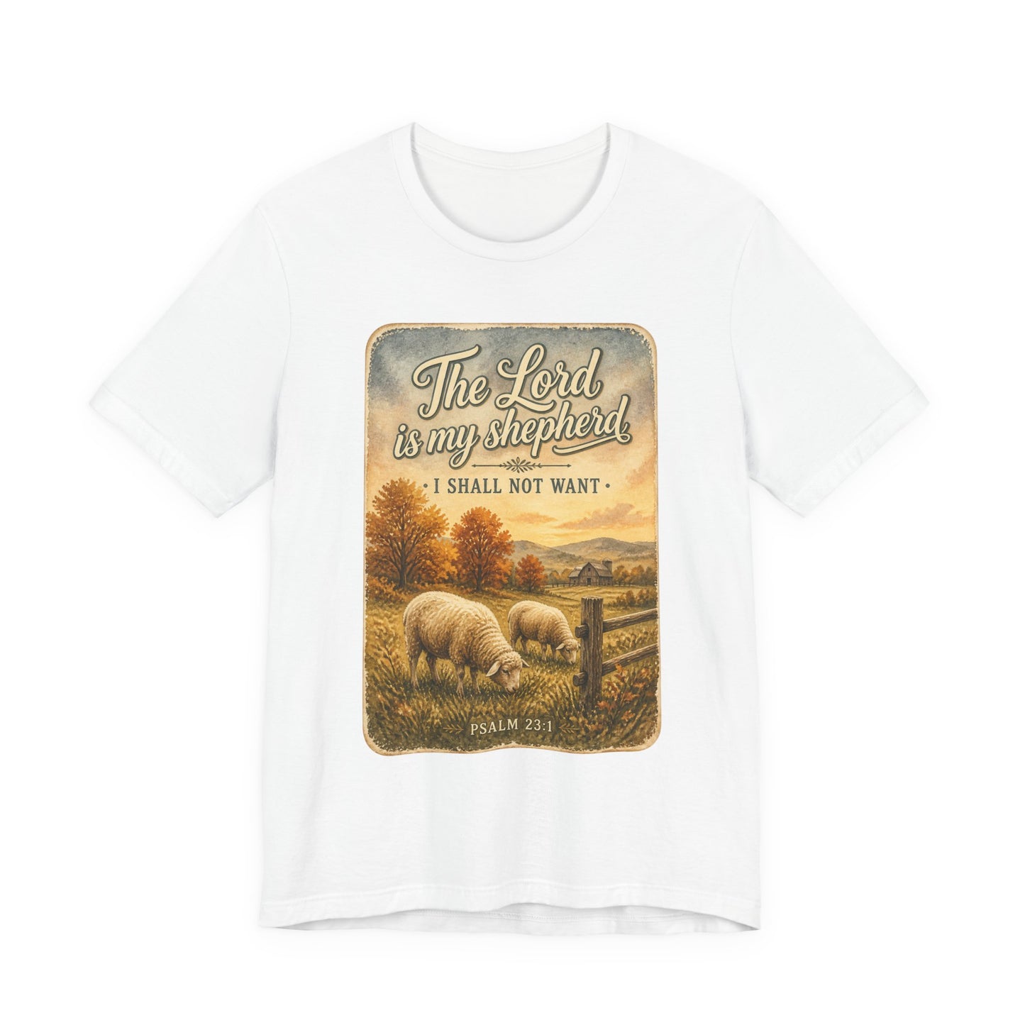 The Lord Is My Shepherd Tee | Christian Autumn, Psalm 23, Fall Farmhouse