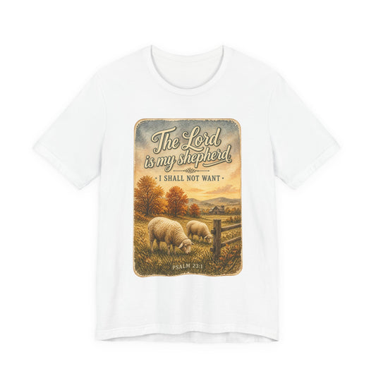 The Lord Is My Shepherd Tee | Christian Autumn, Psalm 23, Fall Farmhouse