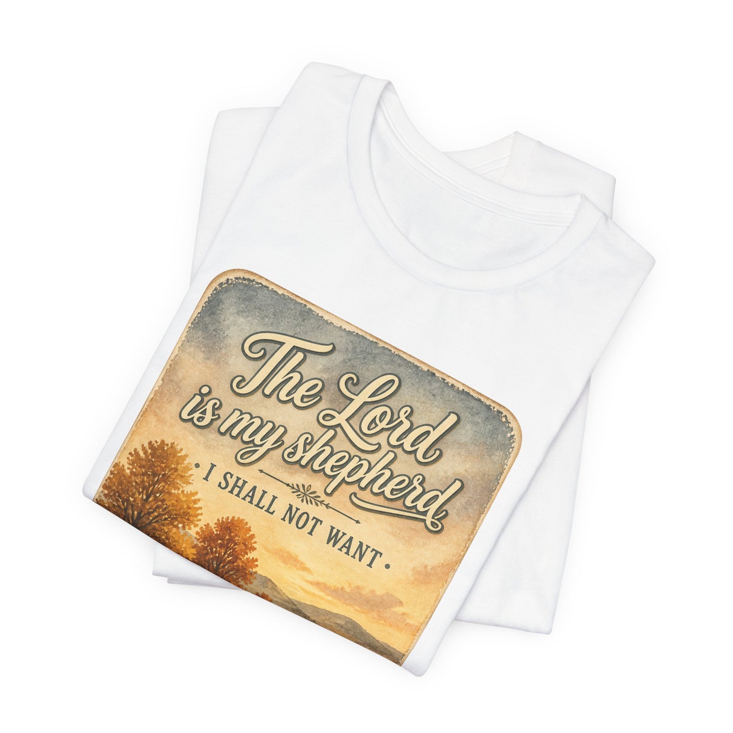 The Lord Is My Shepherd Tee | Christian Autumn, Psalm 23, Fall Farmhouse