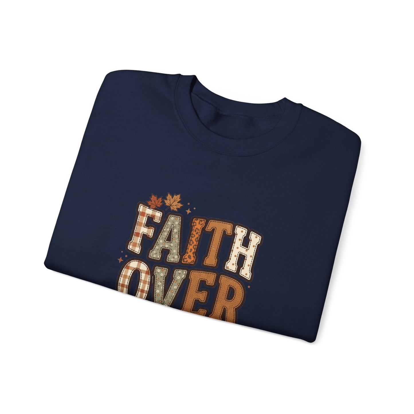 Faith Over Fear Sweatshirt | Christian Autumn, 2 Tim 1:7, Fall Leaves