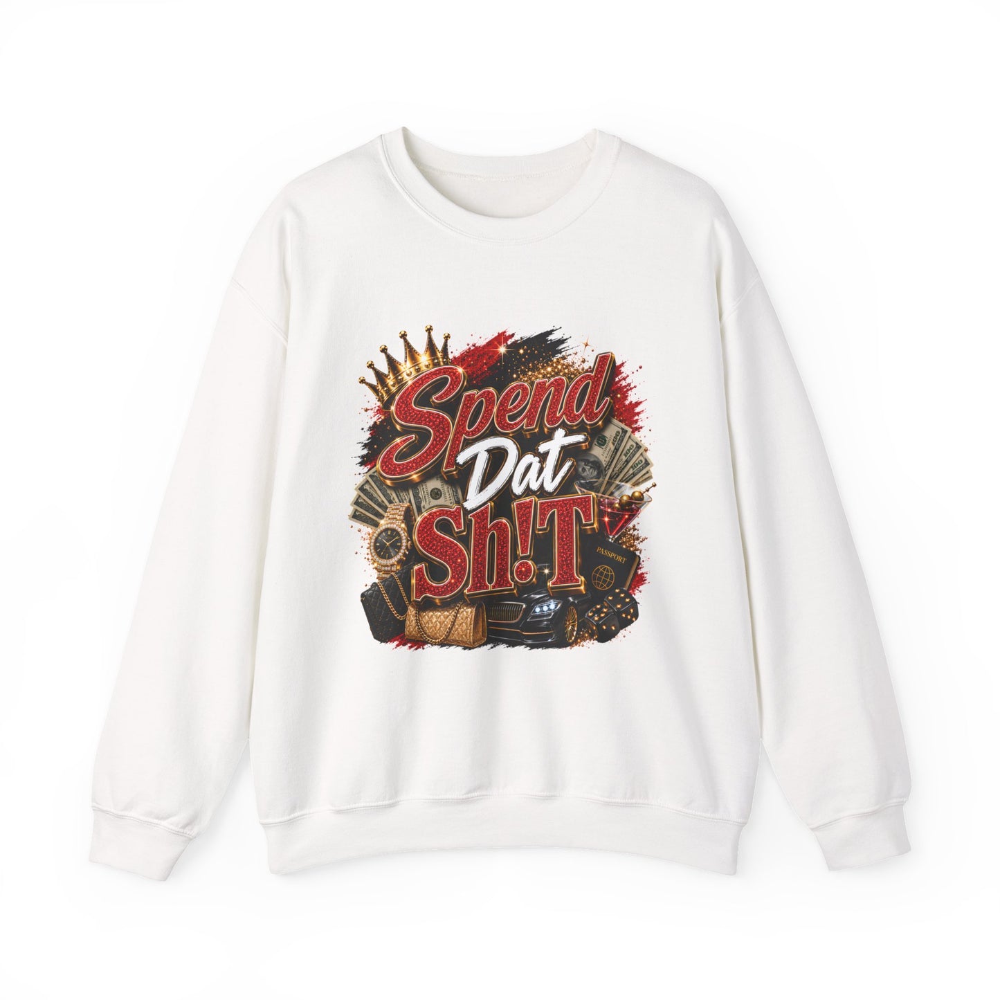 Spend Dat Sh!t Crewneck Sweatshirt