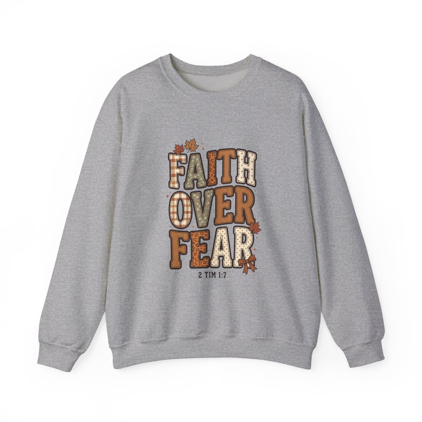 Faith Over Fear Sweatshirt | Christian Autumn, 2 Tim 1:7, Fall Leaves