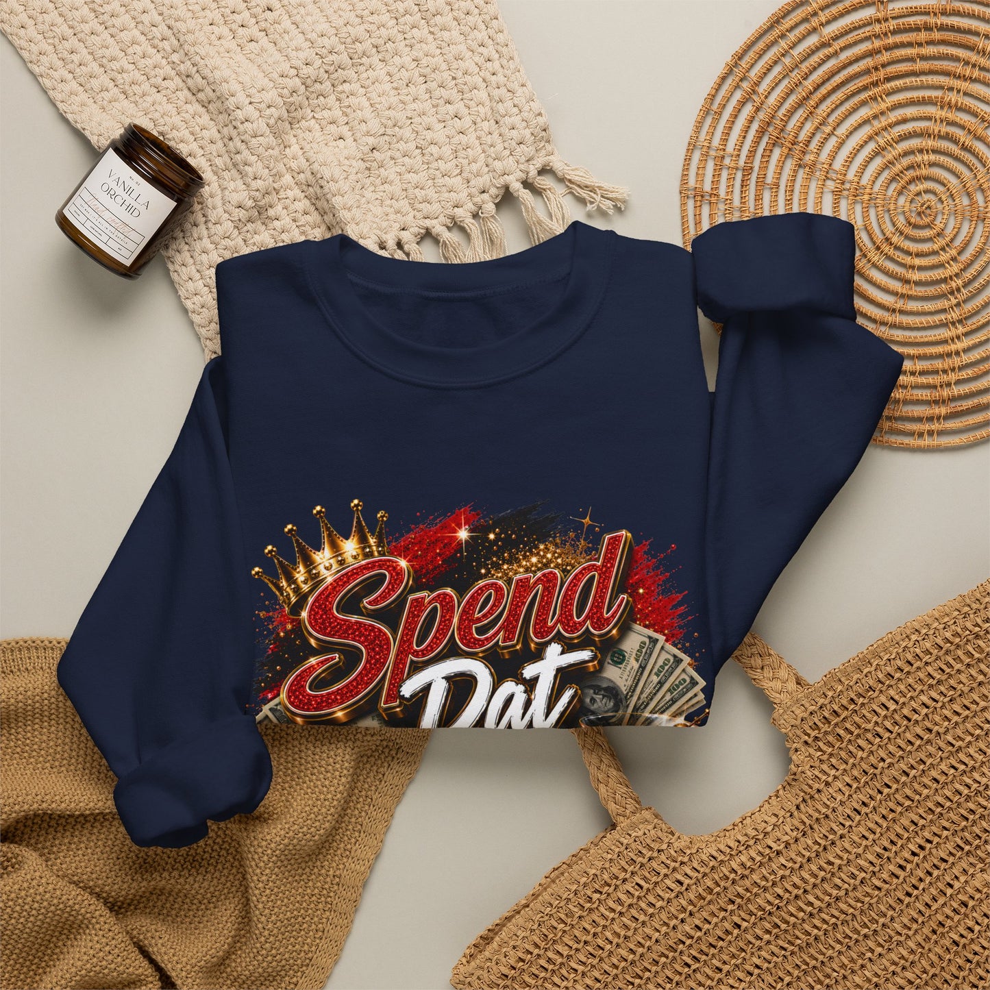 Spend Dat Sh!t Crewneck Sweatshirt